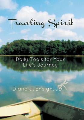 Traveling Spirit: Daily Tools for Your Life's Journey (Hardback)