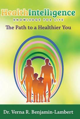 Health Intelligence: The Path to a Healthier You (Hardback)