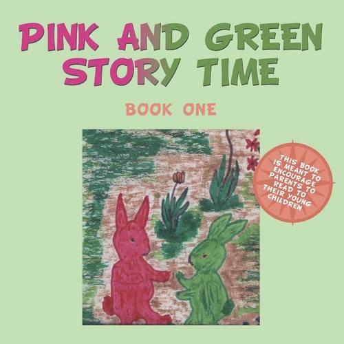 Pink and Green Story Time: Book One (Paperback)