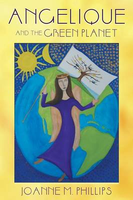 Angelique and the Green Planet (Paperback)
