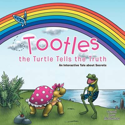 Tootles the Turtle Tells the Truth: An Interactive Tale about Secrets (Paperback)