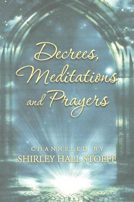 Decrees, Meditations and Prayers (Paperback)