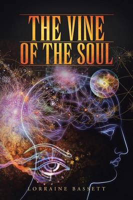 The Vine of the Soul (Paperback)