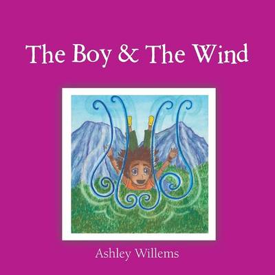 The Boy & the Wind (Paperback)