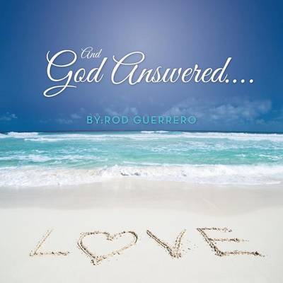 And God Answered.... (Paperback)