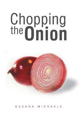 Chopping the Onion (Hardback)