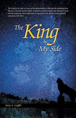 The King by My Side: A Celebration of Love and Loyalty (Paperback)