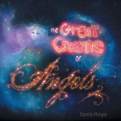 The Great Game of Angels (Paperback)