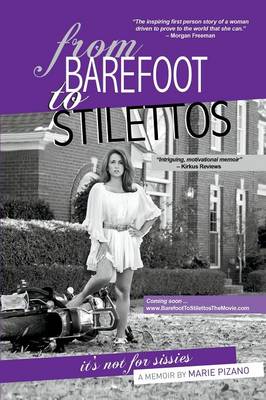 From Barefoot to Stilettos, It's Not for Sissies (Paperback)