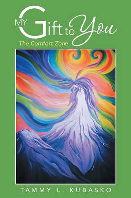 My Gift to You: The Comfort Zone (Paperback)