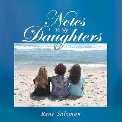Notes to My Daughters (Paperback)