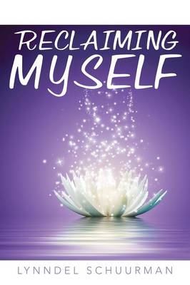 Reclaiming Myself (Paperback)