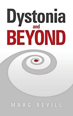 Dystonia and Beyond (Paperback)