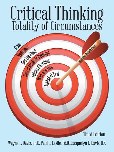 Critical Thinking: Totality of Circumstances, Third Edition (Paperback)