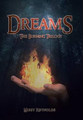Dreams: The Burning Trilogy (Hardback)