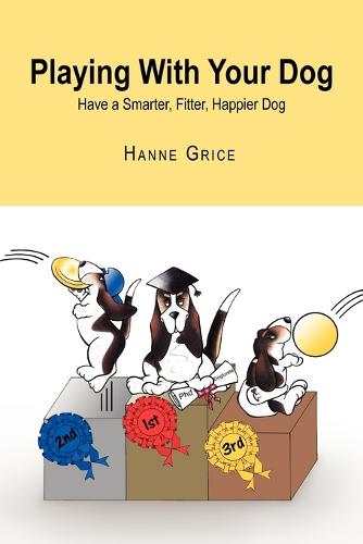 Playing with Your Dog (Paperback)