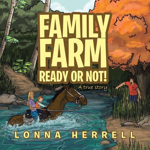 Family Farm Ready or Not! (Paperback)