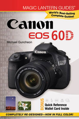 Canon EOS 60D - Magic Lantern Guides (Paperback)