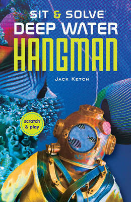 Sit & Solve (R) Deep Water Hangman (Paperback)
