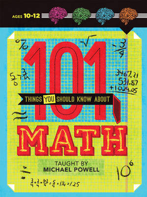 101 Things You Should Know About Math (Paperback)