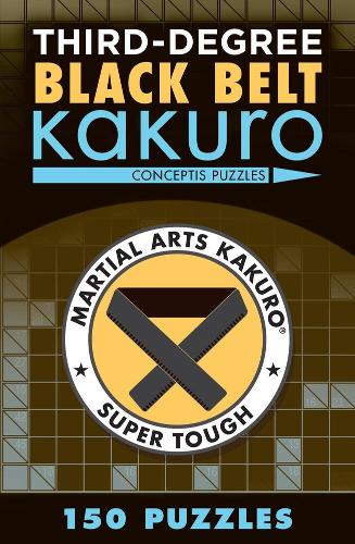 Third-Degree Black Belt Kakuro (Paperback)