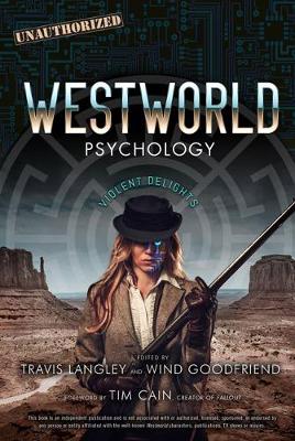 Westworld Psychology: Violent Delights (Paperback)