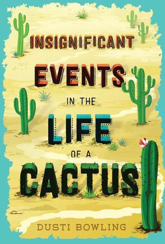 Cover of the book Insignificant Events in the Life of a Cactus