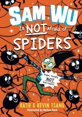 Sam Wu Is Not Afraid of Spiders, Volume 4 - Sam Wu Is Not Afraid 4 (Hardback)