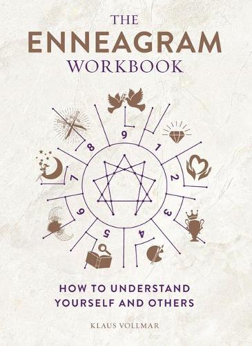 The Enneagram Workbook: How to Understand Yourself and Others (Hardback)