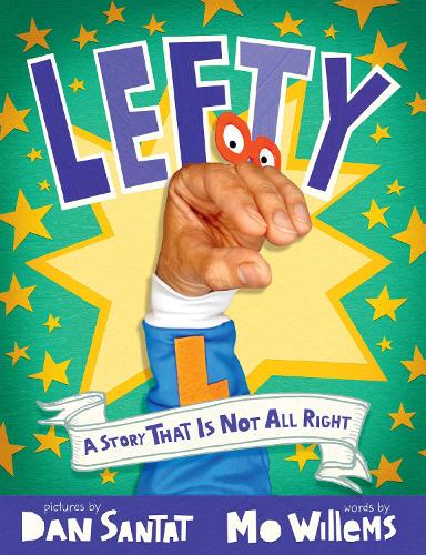 Lefty: A Story That Is Not All Right (Paperback)