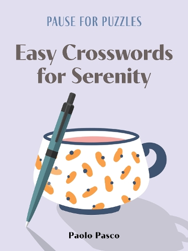 Paolo Pasco Pause for Puzzles: Easy Crosswords for Serenity