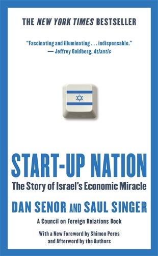 Start-Up Nation: The Story of Israel's Economic Miracle (Paperback)