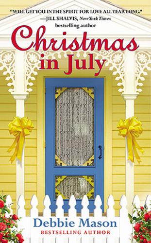 Christmas in July: Number 2 in series - Christmas, Colorado (Paperback)