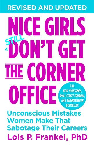 Book cover of Nice Girls Don't Get The Corner Office