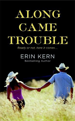 Along Came Trouble - Trouble (Paperback)