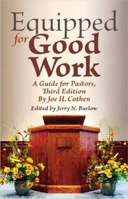 Equipped for Good Work: A Guide for Pastors, Third Edition (Hardback)