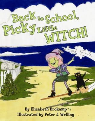 Back to School, Picky Little Witch! (Hardback)
