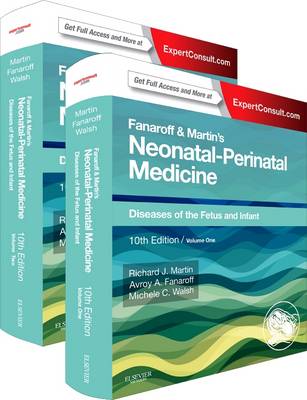 Fanaroff and Martin's Neonatal-Perinatal Medicine, 2-Volume Set: Diseases of the Fetus and Infant (Hardback)