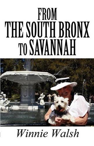 From the South Bronx to Savannah (Paperback)