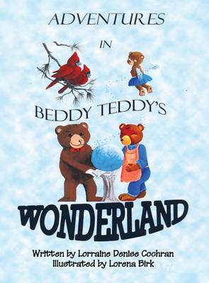 Adventures in Beddy Teddy's Wonderland (Hardback)