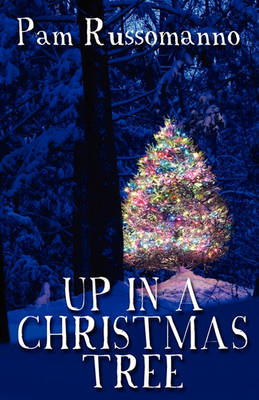 Up in a Christmas Tree (Paperback)