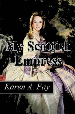 My Scottish Empress (Paperback)