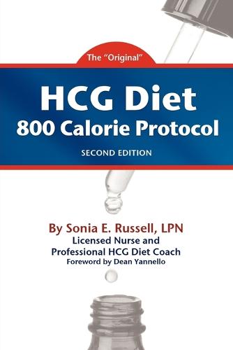 Hcg Diet 800 Calorie Protocol Second Edition (Paperback)