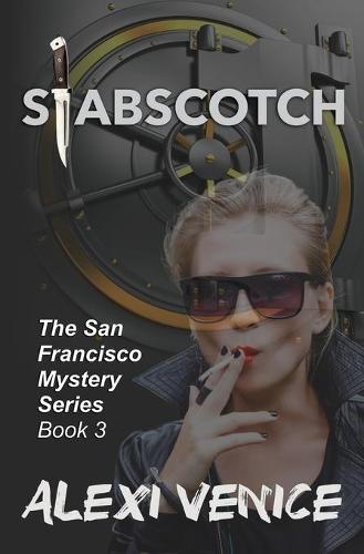 Stabscotch, The San Francisco Mystery Series, Book 3 (Paperback)