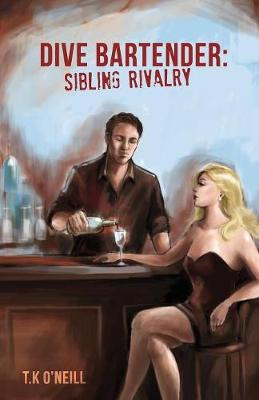 Dive Bartender: Sibling Rivalry (Paperback)
