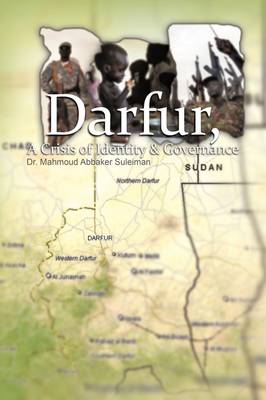 Darfur, a Crisis of Identity & Governance (Paperback)