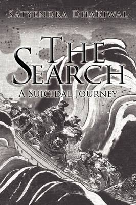 The Search: A Suicidal Journey (Paperback)
