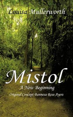 Mistol: A New Beginning (Paperback)