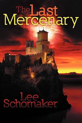 The Last Mercenary: L'Ultimo Mercenario (Paperback)