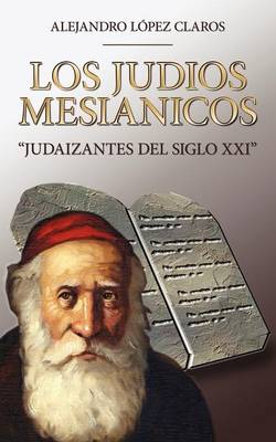 Los Judios Mesianicos (Paperback)
